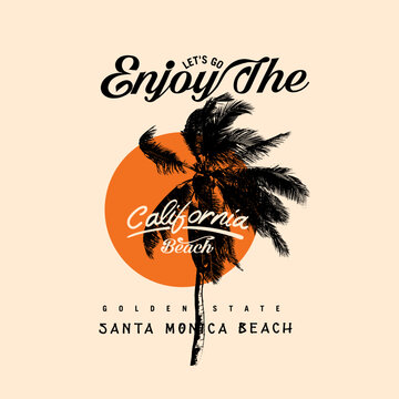 Lets go Enjoy the California beach, Santa Monica beach, Tropical sunset. Surf and beach. Vintage beach print. Tee graphic design