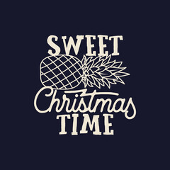Obraz premium Merry Christmas lettering design on dark background. Holidays quote - Sweet christmas time. Stock vector xmas typography and calligraphy arts for t-shirt printing