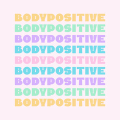Bodypositivity poster.