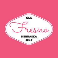 Vintage Fresno, Nebraska Sticker. Vintage and typography design in vector illustration. Hotel, hostel and motel logo.