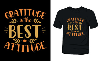 Gratitude is the best attitude typography t-shirt