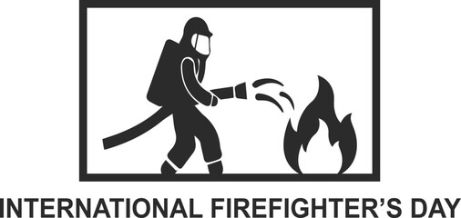 International firefighter's day black symbol