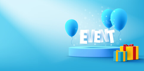 Blue 3d pedestal with volume events letters and blue balloons and gift boxes