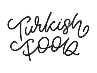 Turkish food letter. Design element. Traditional design. Vector lettering illustration. Healthy meal.