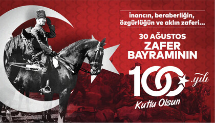 30 Ağustos Zafer Bayramı 100.yıl Kutlu Olsun. (istanbul, Turkiye. Translation: August 30 celebration of victory and the National Day in Turkey. 100 years. Logo. (Istanbul Turkey)