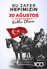 30 Ağustos Zafer Bayramı 100.yıl Kutlu Olsun. (istanbul, Turkiye. Translation: August 30 celebration of victory and the National Day in Turkey. 100 years. Logo. (Istanbul Turkey)