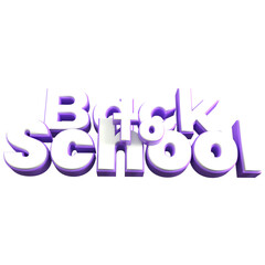 Back to school 3d lettering, for UI, poster, banner, social media post. 3D rendering