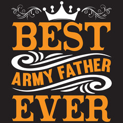 Best Army Father Ever