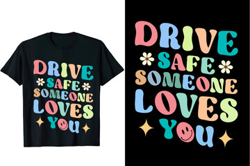 Drive safe retro SVG t-shirt