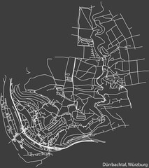 Detailed negative navigation white lines urban street roads map of the DÜRRBACHTAL DISTRICT of the German regional capital city of Würzburg, Germany on dark gray background
