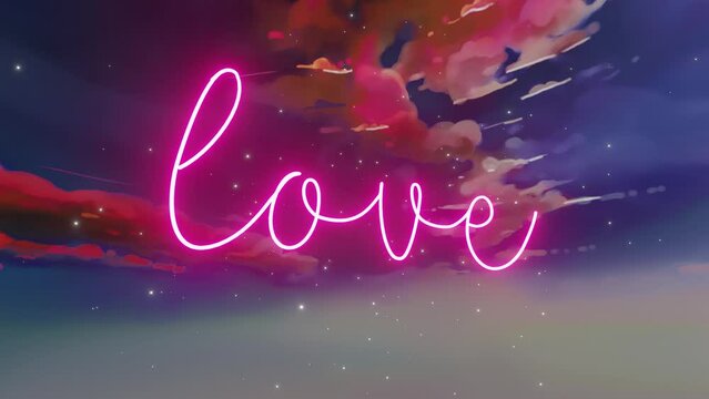3D glowing neon animation of text "love" with beautiful stars and pink clouds.