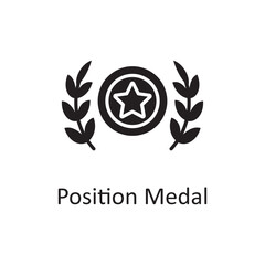 Position Medal vector solid Icon Design illustration. Sports And Awards Symbol on White background EPS 10 File