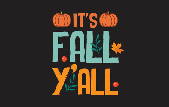 It's Fall Yall Shirt