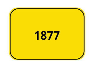 Ortseingangsschild Jahr - 1877