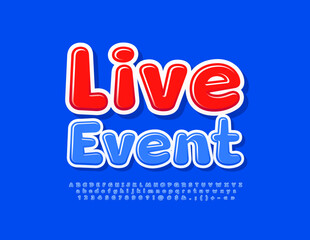 Obraz premium Vector announcement flyer Live Event. Blue funny Font. Playful style Alphabet Letters, Numbers and Symbols set