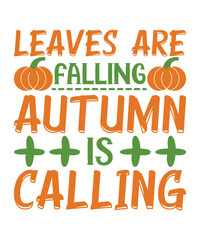Leaves Are Falling Autumn is Calling Fall SVG Design