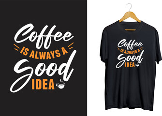 Coffee idea typography T-shirt design, coffee craft quotes, coffee svg vector
