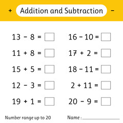 Addition and Subtraction. Number range up to 20. Math worksheet for kids. Mathematics. Solve examples and write. Developing numeracy skills