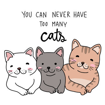 You can never have too many cats cartoon vector illustration