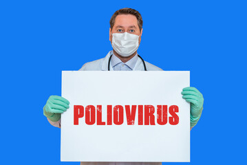 Inscription POLIOVIRUS.Doctor holds mockup.detection of poliomyelitis virus.New polio virus infects dozens in USA.Blue background. - obrazy, fototapety, plakaty