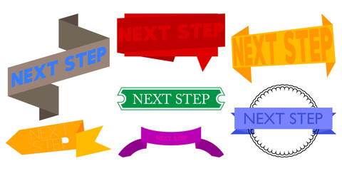 Set of ribbon with Next Step text. Banner template. Label sticker. Sign.