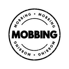 Mobbing - sociological term, means bullying of an individual by a group, text concept stamp