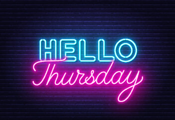Hello Thursday sign on brick wall background.