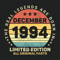 The Real Legends Are Born In December 1994, Birthday gifts for women or men, Vintage birthday shirts for wives or husbands, anniversary T-shirts for sisters or brother