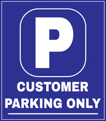 Parking for customers only sign vector