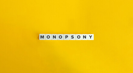 Monopsony Word and Banner. Block Letter Tiles on Yellow Background. Minimal Aesthetics.