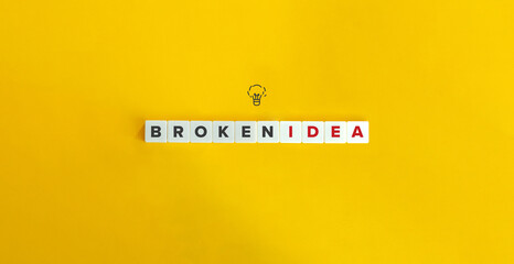 Broken Idea Banner. Block Letter Tiles on Yellow Background. Minimal Aesthetics.