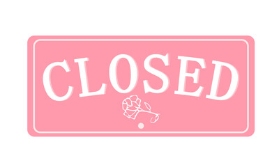 closed signboard pastel pink