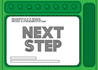 Cartoon Computer With the word Next Step. Message of a screen displaying an installation window.