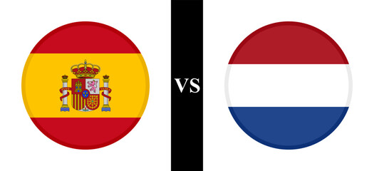 the concept of spain vs netherlands. flags of spanish and holland. vector illustration	