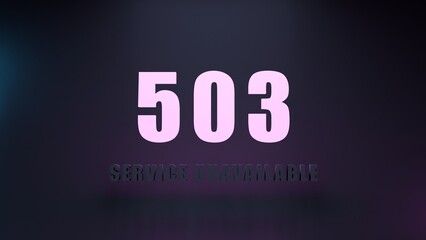 HTTP Error 503 Service Unavailable. 3d render illustration.