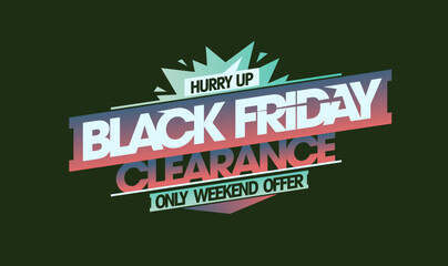 Black friday clearance, only weekend offer - vector sale web banner design