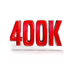 400K follower plastic red color 3D text effect. 400K subscriber badge 3D. Retro-style plastic red text effect for 400K followers or subscribers. 3D text design illustration.