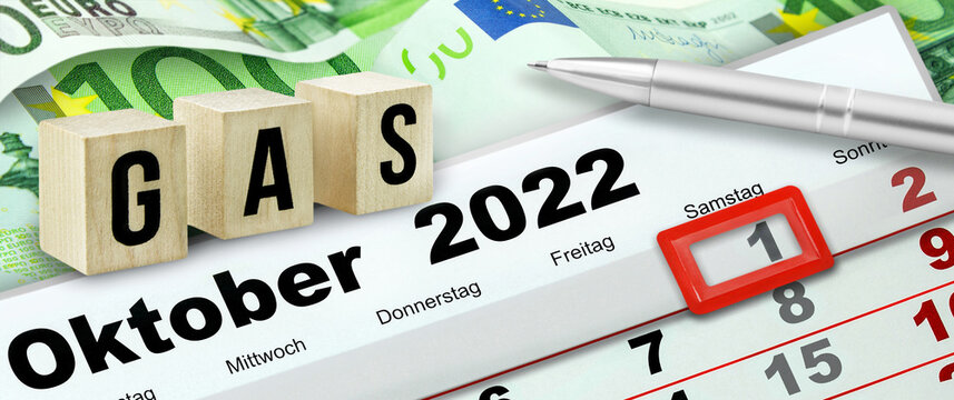 Deutscher Kalender Datum 1. Oktober  2022 mit Gas Symbolik und 300 Euro Geldscheinen