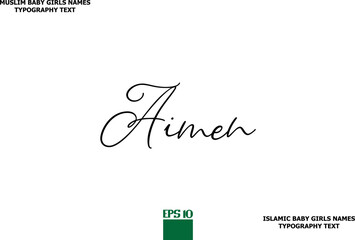 Handwritten Stylish Text of Islamic Female Name Aimen