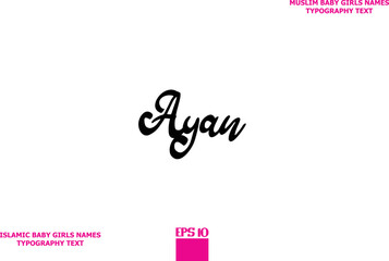 Arabian Girl Name Ayan Text Typeface Element