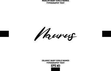 Fototapeta premium Arabic Girl Name Naurus Cursive Alphabetical Text Design