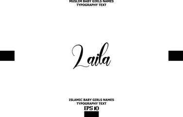 Arabic Girl Name  Laila Cursive Alphabetical Text Sign