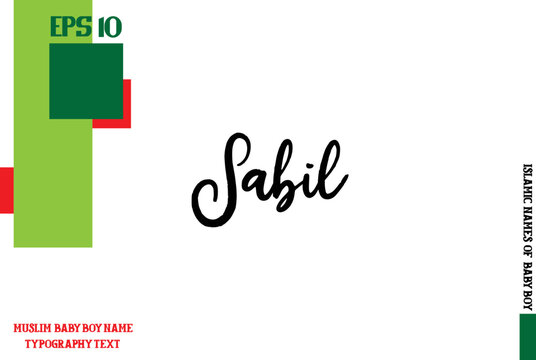 Sabil Muslim Men's Name Stylish Calligraphy Text 