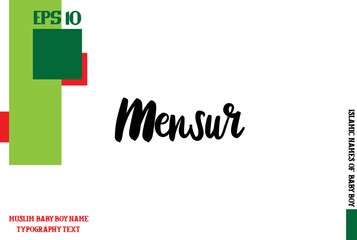Muslim Men's Name Mensur Stylish Calligraphy Text  