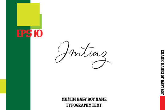 Baby Boy Arabic Name  Imtiaz  in Cursive Calligraphy Text