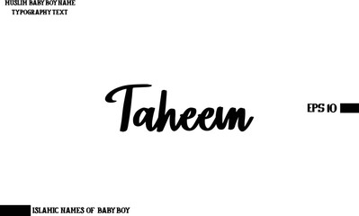 Text Bold Typography of Baby Boy Arabic Name Taheem