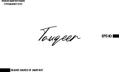 Cursive Text Typography of Baby Boy Arabic Name Tauqeer