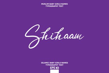 Muslim Female Name Shihaam Vector Cursive Text Design on Purple Background