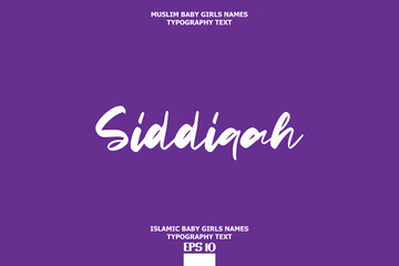 Islamic Female Name Siddiqah Calligraphy Text on Purple Background