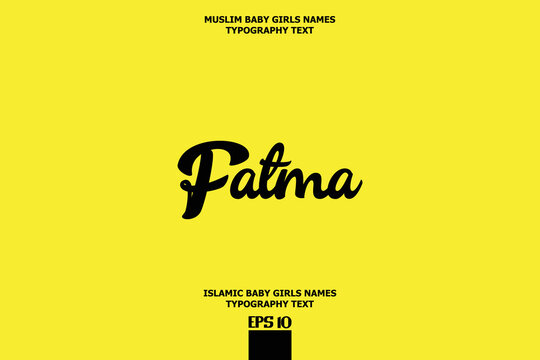 Muslim Female Name Typescript Design Fatma on Yellow Background